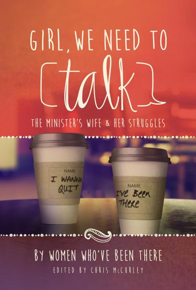Girl, We Need to Talk: The Minister’s Wife & Her Struggles