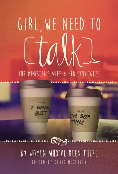 Girl, We Need to Talk: The Minister’s Wife & Her Struggles