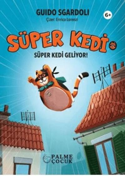 Süper Kedi - Süper Kedi Geliyor