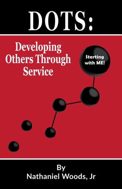 Developing Others Through Service: Starting with ME!