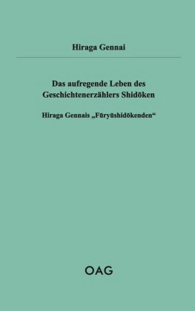 Das aufregende Leben des Geschichtenerzählers Shidoken