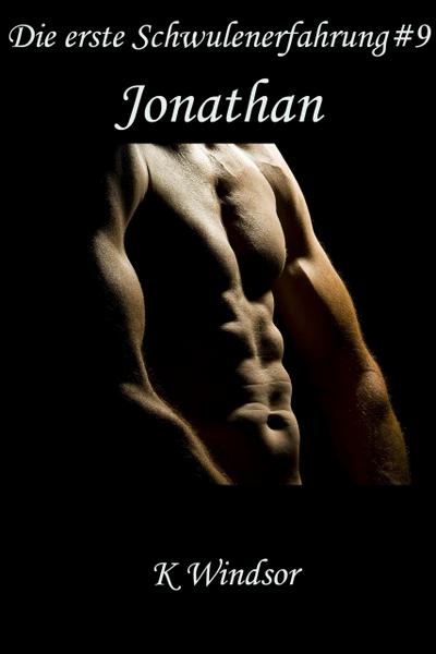 Die erste Schwulenerfahrung #9: Jonathan