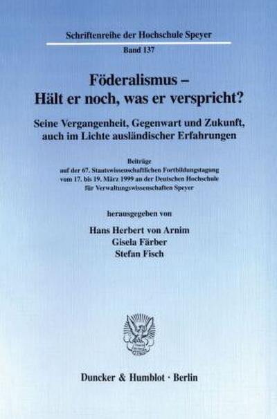 Föderalismus - Hält er noch, was er verspricht?