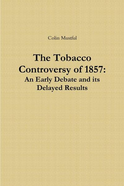 The Tobacco Controversy of 1857
