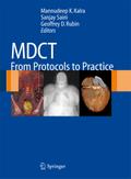 MDCT: From Protocols to Practice
