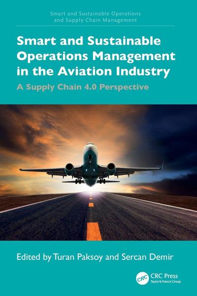 Smart and Sustainable Operations Management in the Aviation Industry
