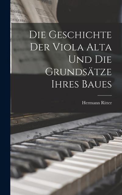 Die Geschichte Der Viola Alta Und Die Grundsätze Ihres Baues