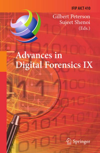 Advances in Digital Forensics IX