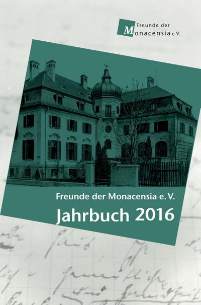 Freunde der Monacensia e.V. ¿ Jahrbuch 2016