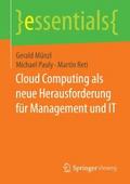 Cloud Computing als neue Herausforderung für Manag