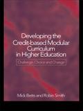 Developing the Credit-Based Modular Curriculum in Higher Education