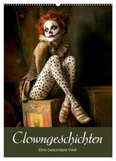 Clowngeschichten - Eine besondere Welt (Wandkalender 2026 DIN A2 hoch), CALVENDO Monatskalender