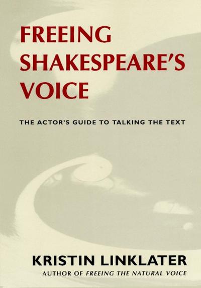 Freeing Shakespeare’s Voice