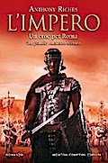L’impero. Un eroe per Roma