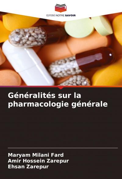 Généralités sur la pharmacologie générale