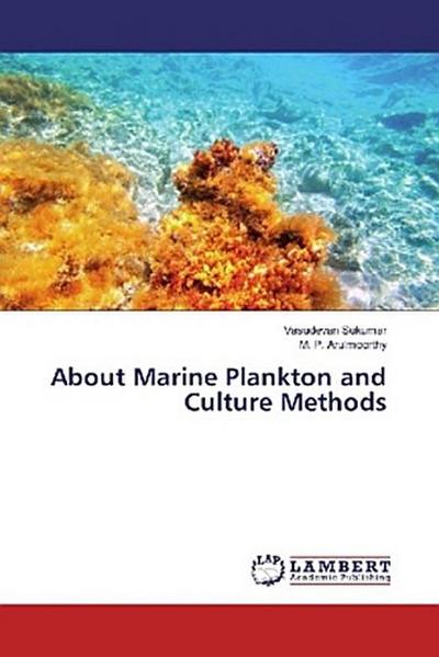 About Marine Plankton and Culture Methods