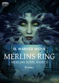 MERLINS RING - Merlins Sohn, Band 3