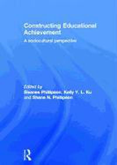 Constructing Educational Achievement