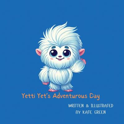 Yetti Yet’s adventurous day