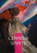 L’erreur spirite