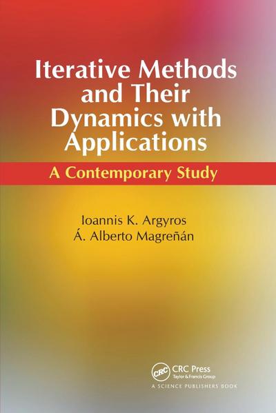 Iterative Methods and Their Dynamics with Applications