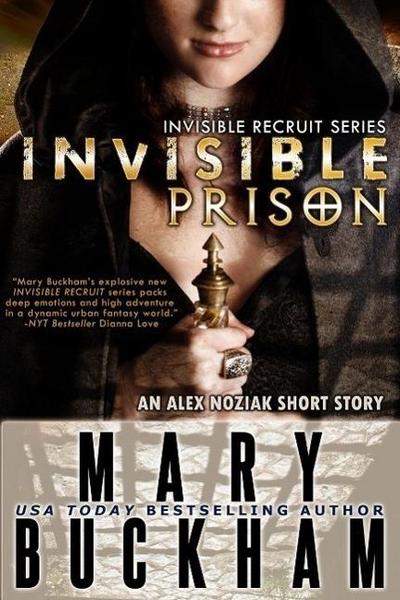 Invisible Prison (Invisible Recruits, #1)