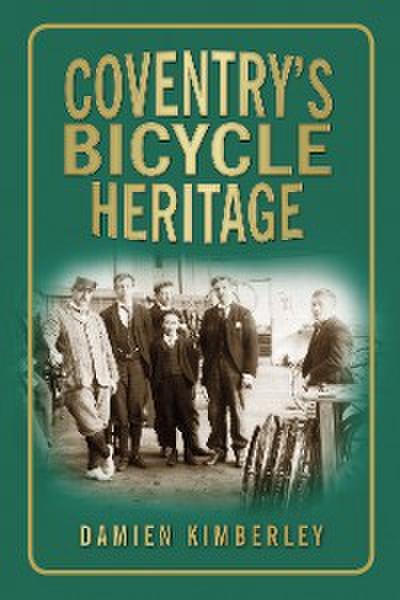 Coventry’s Bicycle Heritage