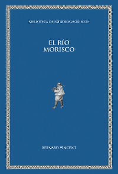 El río morisco
