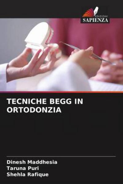 TECNICHE BEGG IN ORTODONZIA
