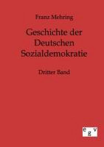 Geschichte der Deutschen Sozialdemokratie