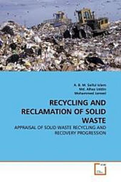 RECYCLING AND RECLAMATION OF SOLID WASTE