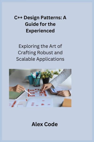Code, A: C++ Design Patterns