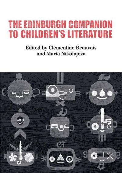 The Edinburgh Companion to Children’s Literature