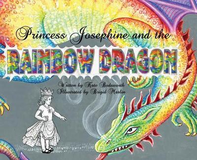 Princess Josephine and the Rainbow Dragon