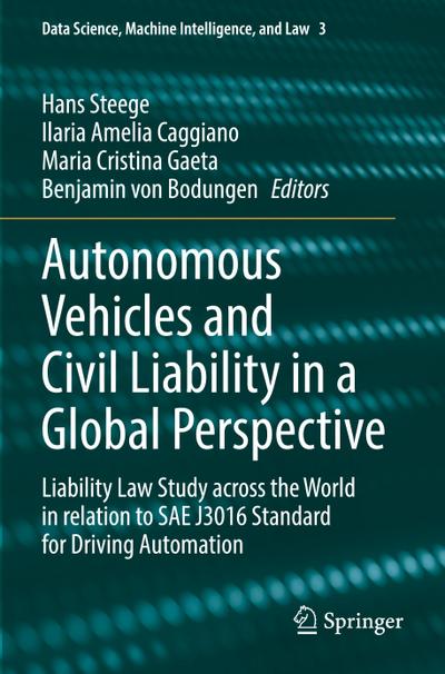 Autonomous Vehicles and Civil Liability in a Global Perspective