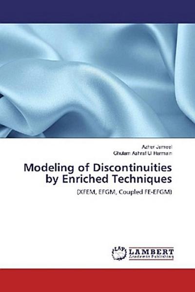 Modeling of Discontinuities by Enriched Techniques