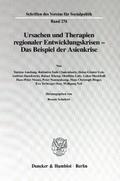 Ursachen und Therapien regionaler Entwicklungskrisen: Das Beispiel der Asienkrise