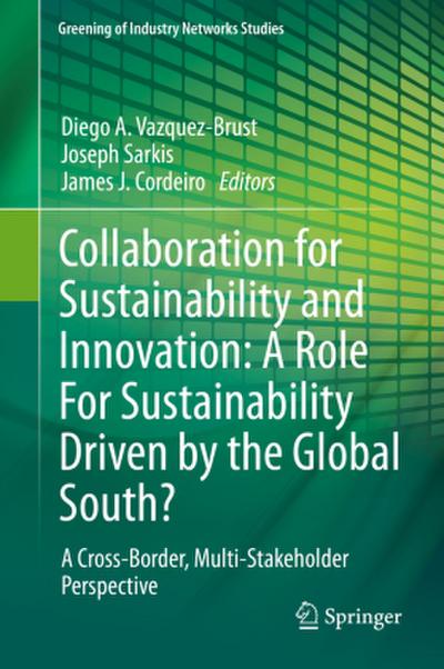 Collaboration for Sustainability and Innovation: A Role For Sustainability Driven by the Global South?