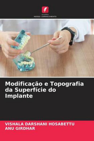 Modificação e Topografia da Superfície do Implante