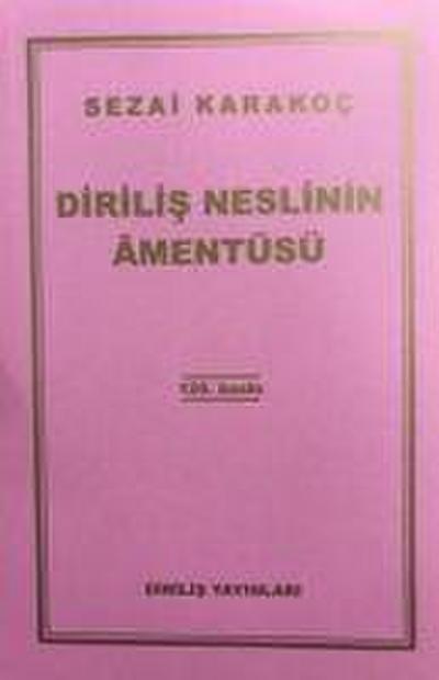 Dirilis Neslinin Amentüsü