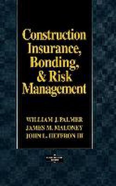 Construction Insurance, Bonding, & Risk Management