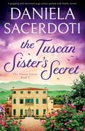 The Tuscan Sister’s Secret
