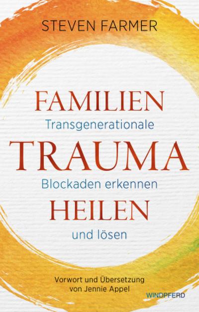 Familientrauma heilen