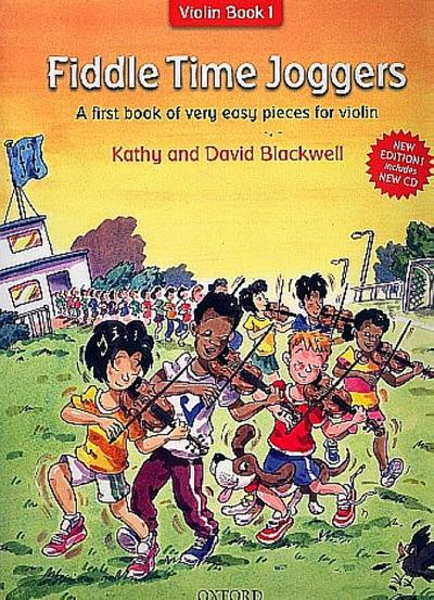 Fiddle Time Joggers, w. Audio-CD: A First Book of Very Easy Pieces for Violin (Fiddle Time, 1, Band 1)