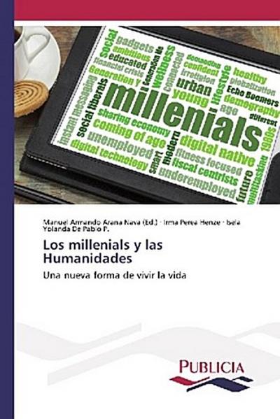 Los millenials y las Humanidades