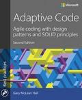 Adaptive Code: Agile coding with design patterns a