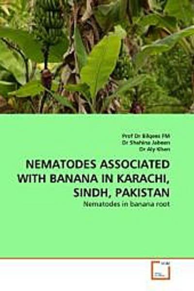 NEMATODES ASSOCIATED WITH BANANA IN KARACHI, SINDH, PAKISTAN
