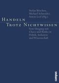 Handeln trotz Nichtwissen