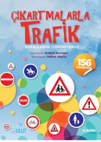 Cikartmalarla Trafik Kurallarini Ögreniyoruz