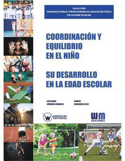 Coordinación y equilibrio en el niño: Su desarrollo en la edad escolar